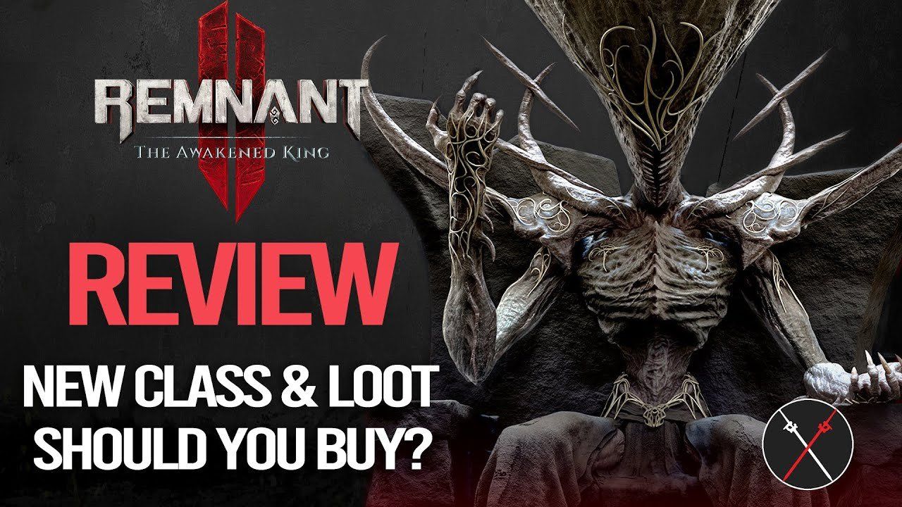 Remnant 2 The Awakened King DLC Review