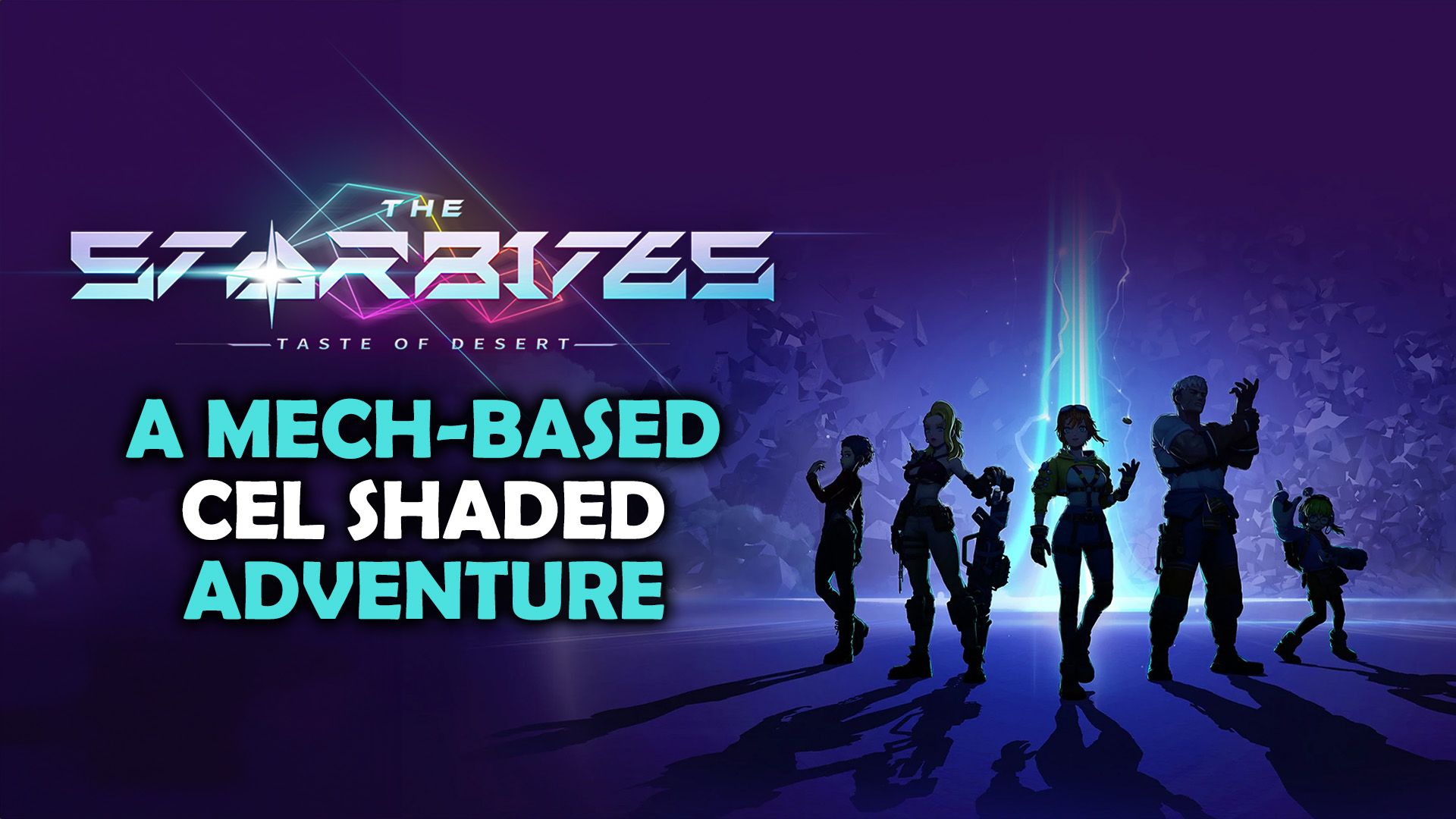 The Starbites is a Mech-Based Cel Shaded Adventure