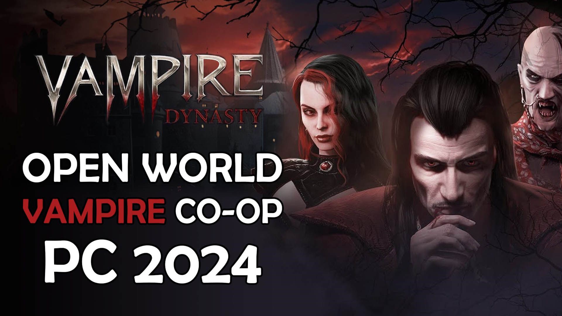 Vampire-Dynasty-Co-op-Open-World-PC-2024