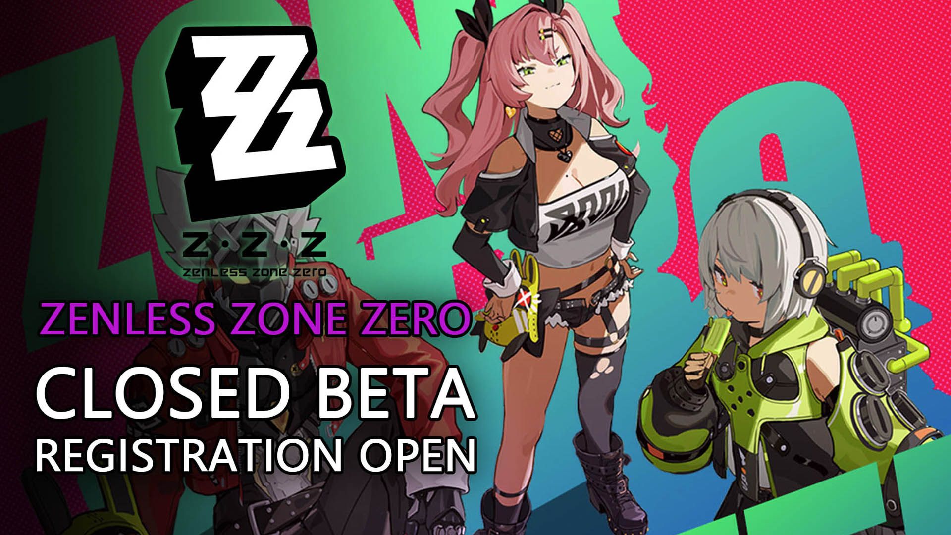 Zenless-Zone-Zero-Closed-Beta-Registration-Open