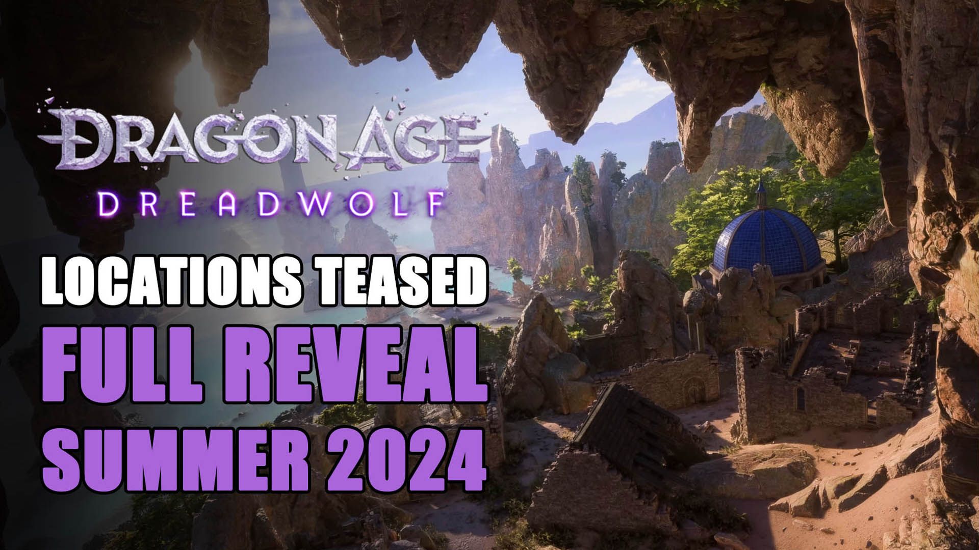 Dragon-Age-Dreadwolf-Locations-Teased-Full-Reveal-Summer-2024