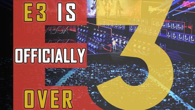 E3-is-Officially-Over