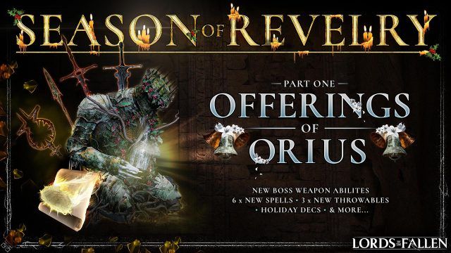 Lords of the Fallen - Offerings of Orius add new spells, boss weapon abilities, holiday decorations and more!