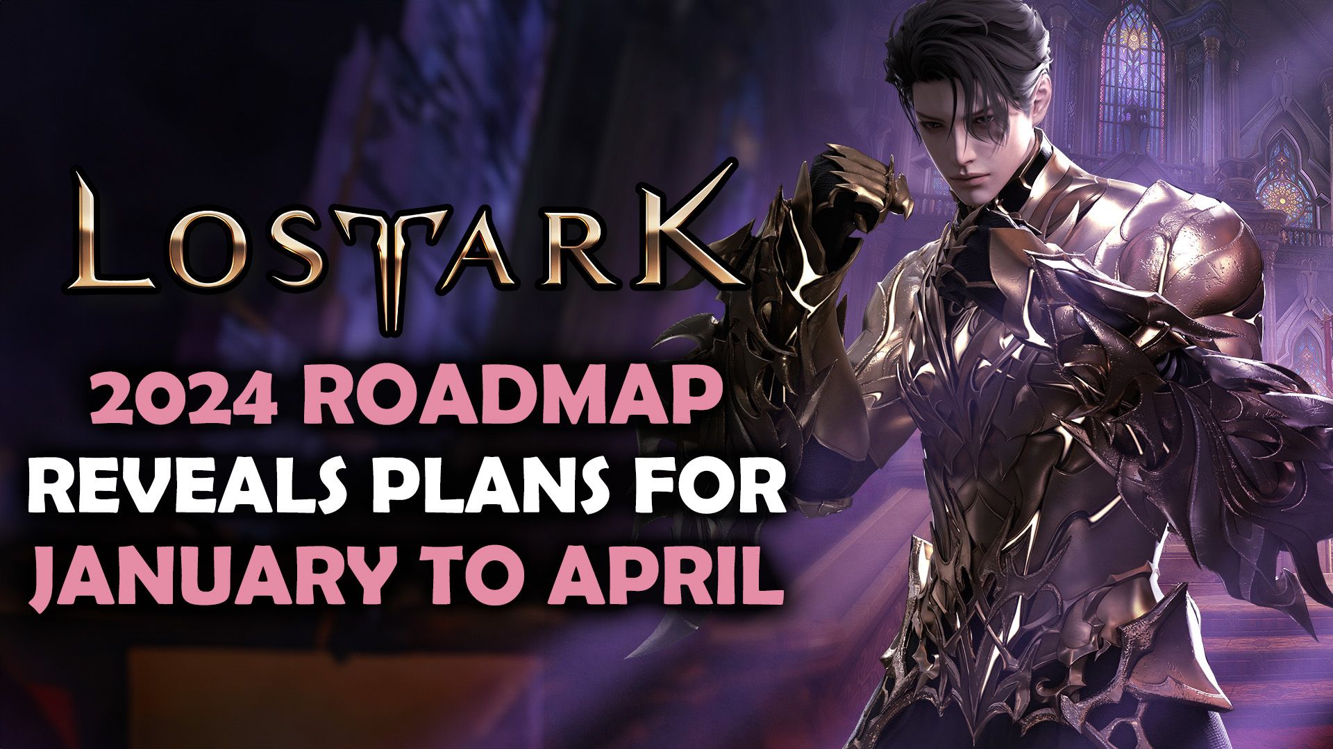 Lost Ark - 2024 Roadmap Reveals Plans for January to April