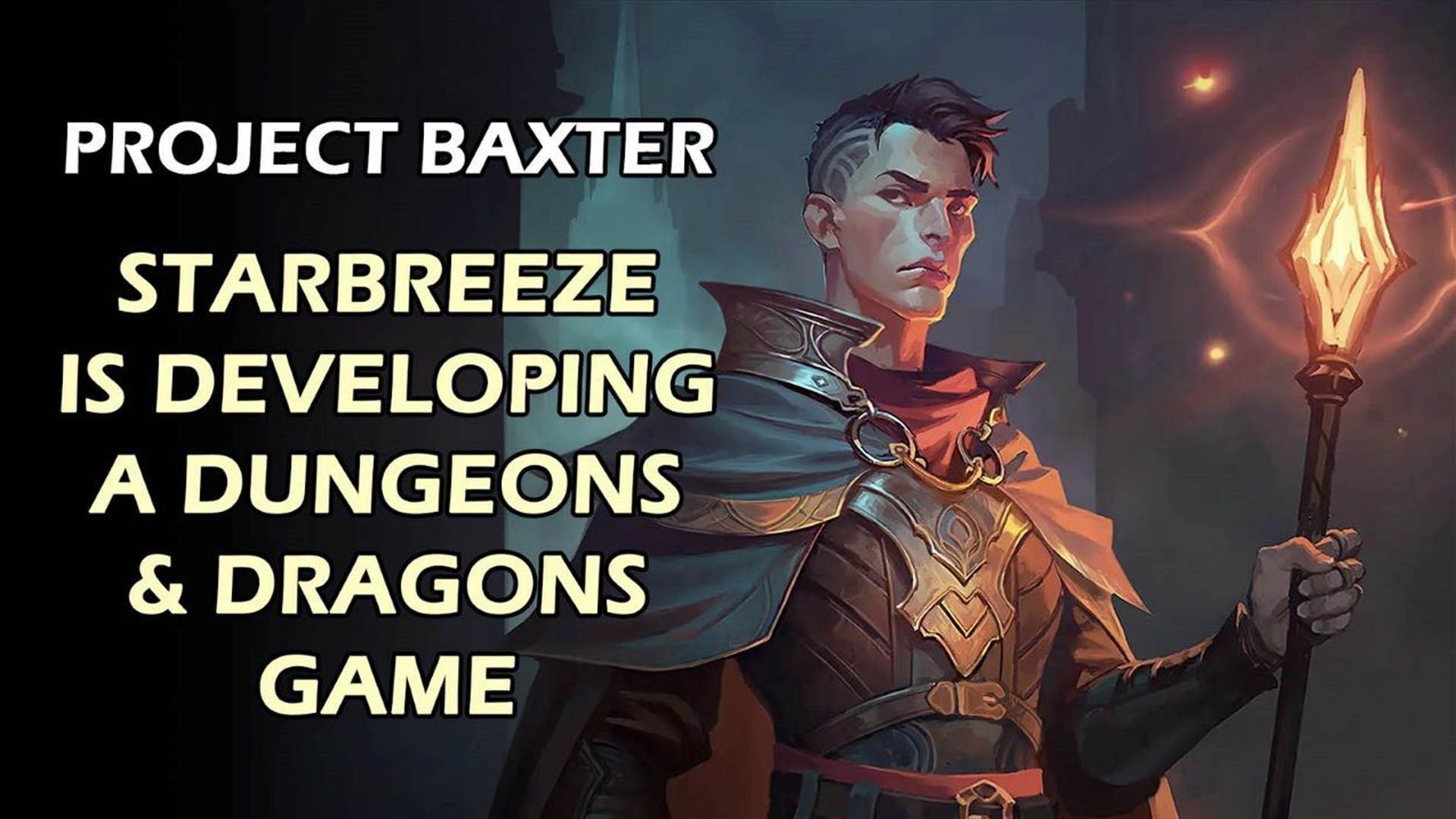 Project-Baxter-Starbreeze-is-Developing-a-Dungeons-and-Dragons-Game