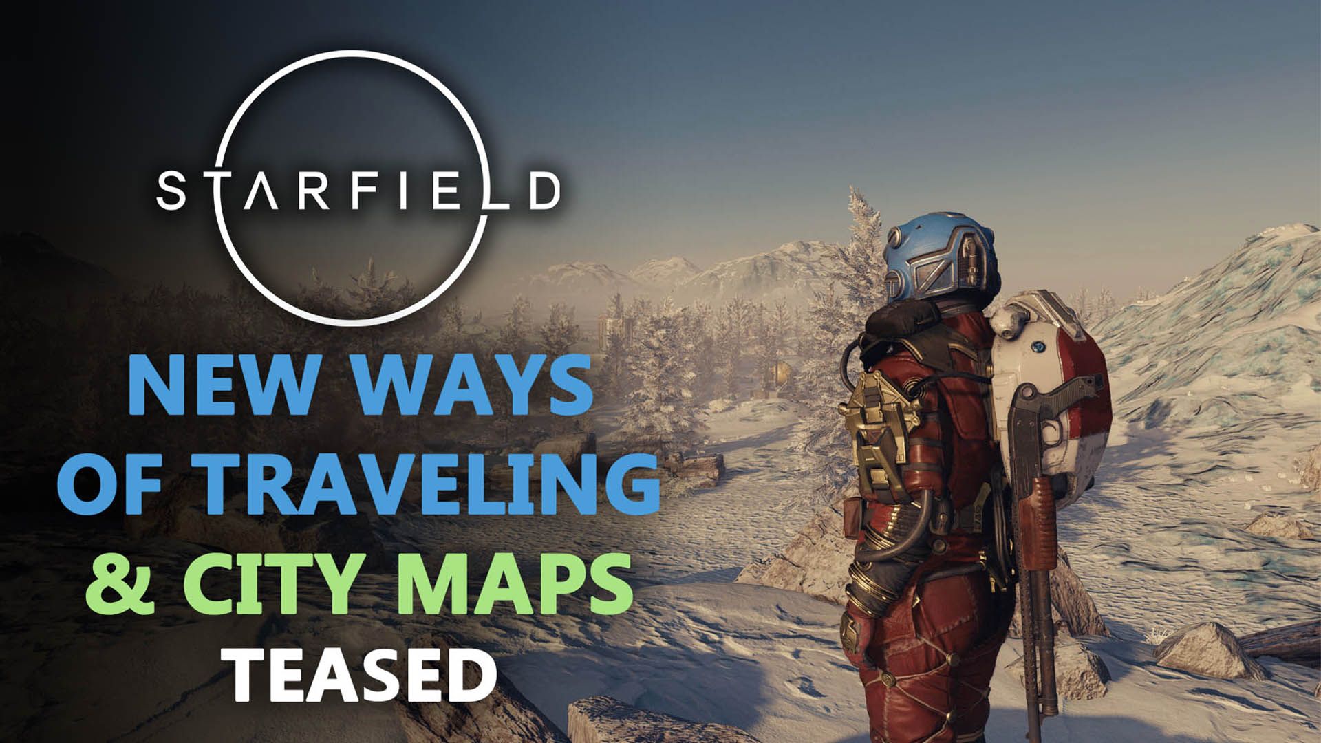 Starfield-New-Ways-of-Traveling-and-City-Maps-Teased