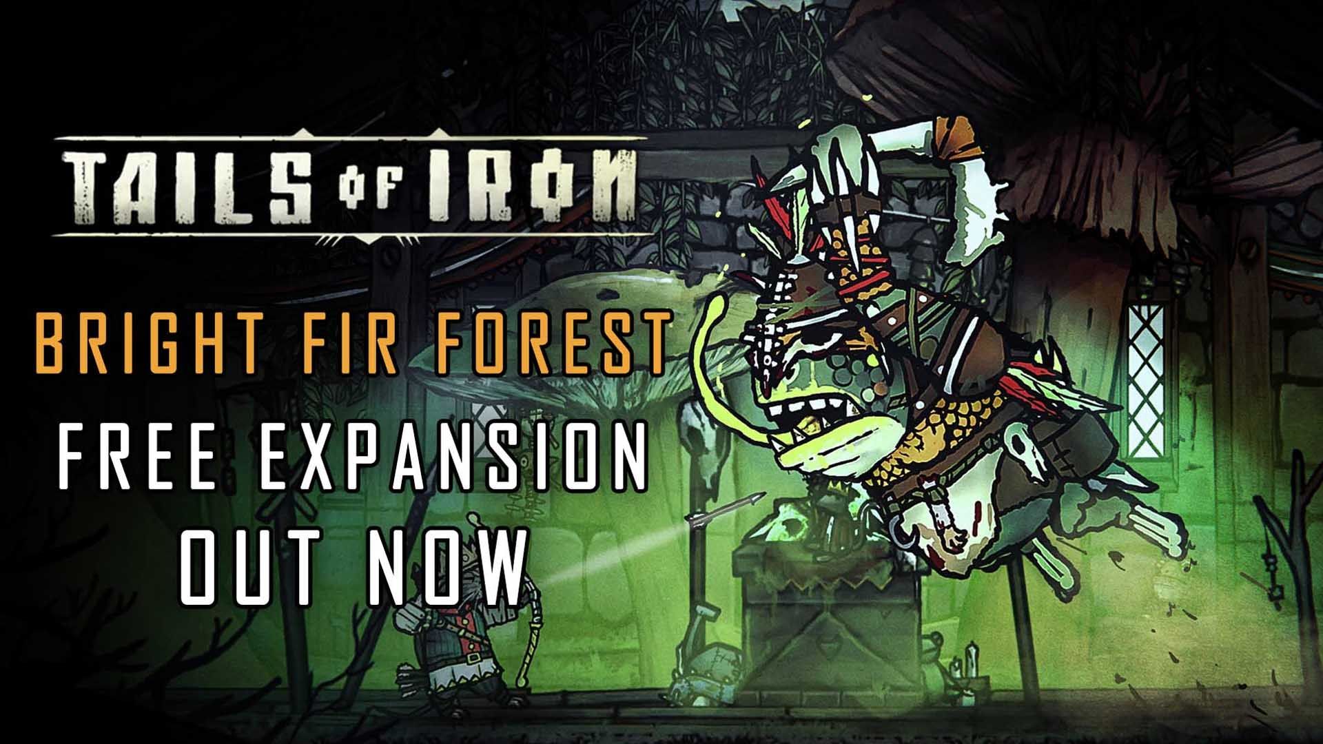 Tails-of-Iron-Bright-Fir-Forest-Free-Expansion-Free-Expansion-Out-Now