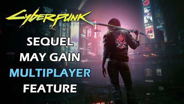Cyberpunk-2077-Sequel-May-Gain-Multiplayer-Feature