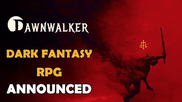 Dawnwalker-A-Dark-Fantasy-RPG-Announced-Rebel-Wolves