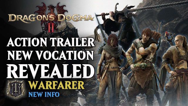 Dragon’s-Dogma-2-New-Vocation-Revealed-Warfarer-Action-Trailer