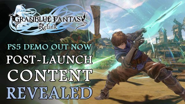Granblue-Fantasy-Relink-Post-Launch-Content-Revealed-PS5-Demo-Out-Now
