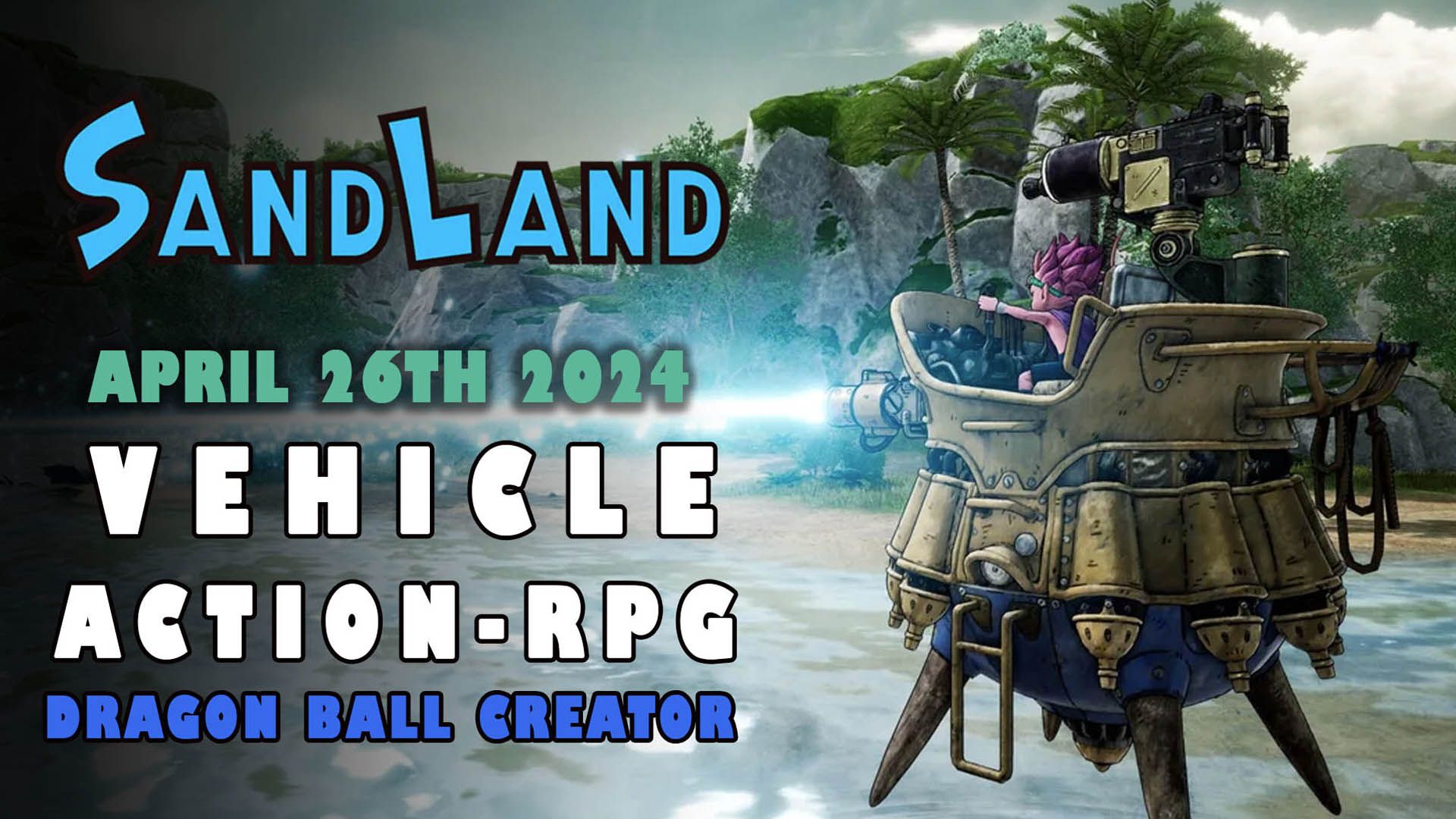 Sand-Land-Action-RPG-Vehicle-Combat-Launches-April-26th-2024-01