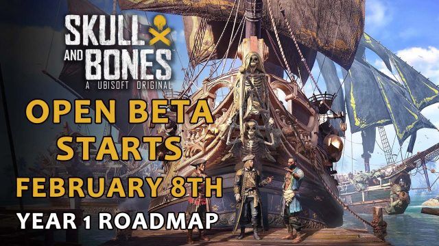 Skull-and-Bones-Open-Beta-Starts-February-8th-Year-1-Roadmap