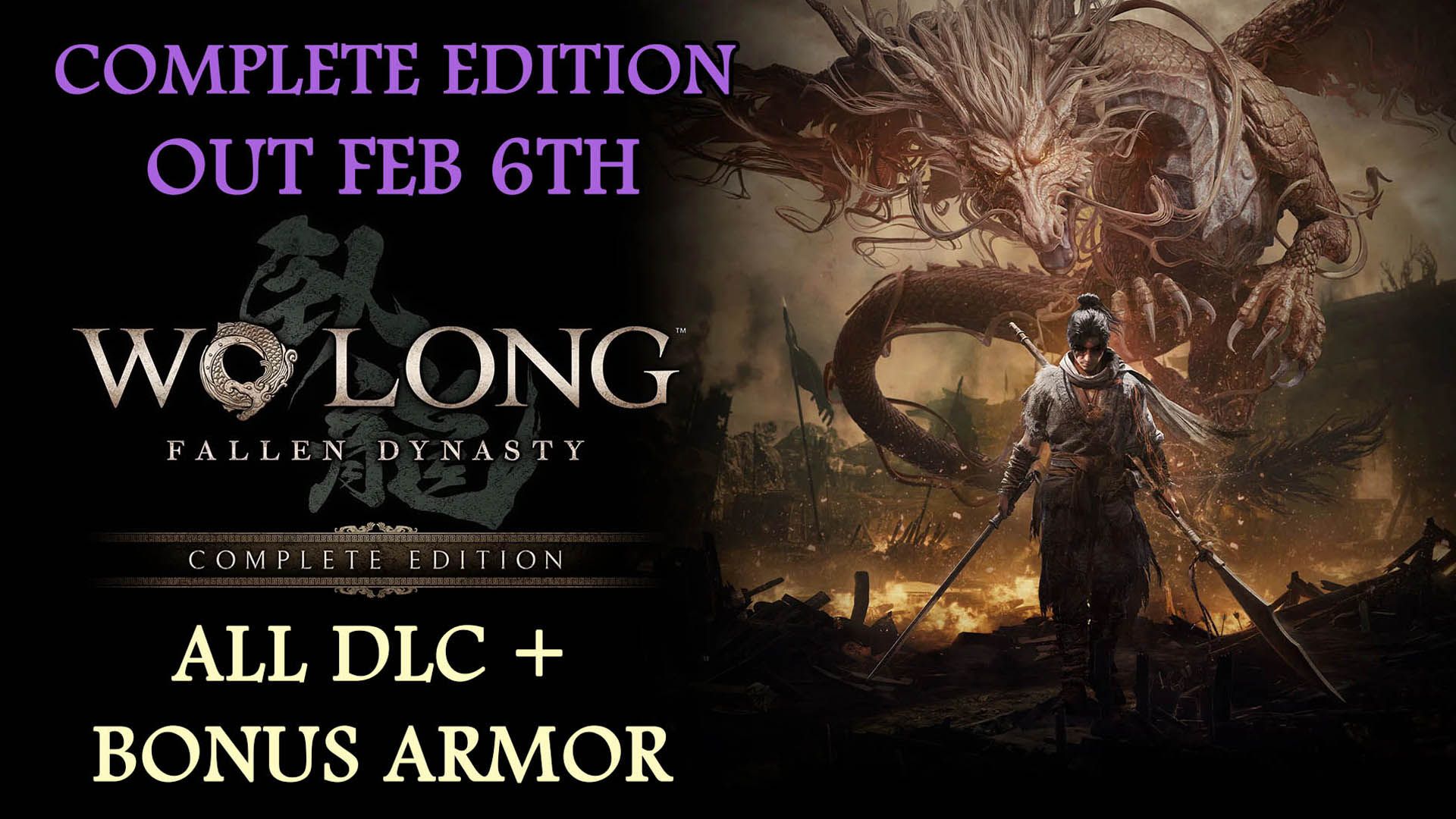 Wo Long Fallen Dynasty Complete Edition Coming February 6th 2024