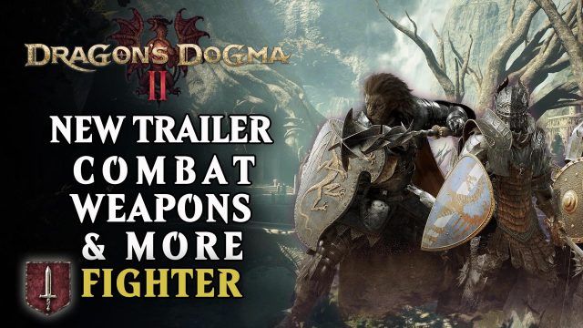 Dragon&rsquo;s-Dogma-2-New-Trailer-Fighter-Combat-Weapons-and-More