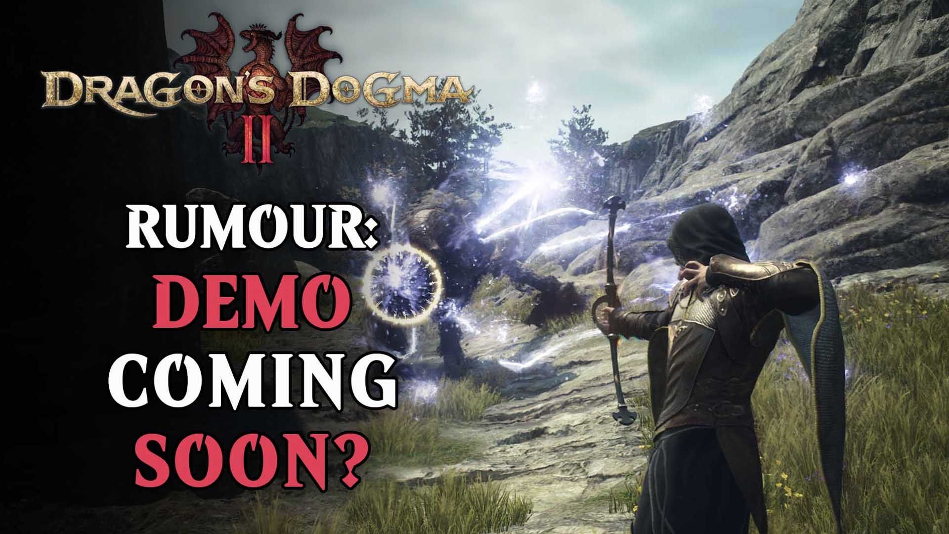 Dragon&rsquo;s-Dogma-2-Rumour-Demo-Coming-Soon