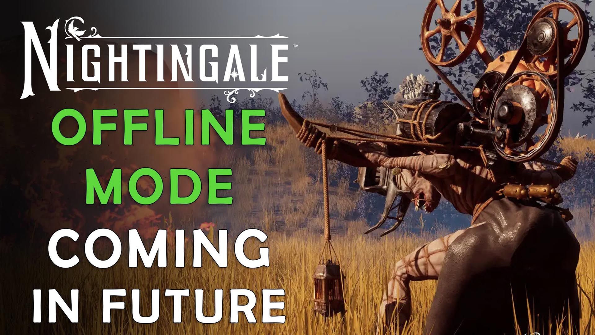 Nightingale Offline Coming in Future