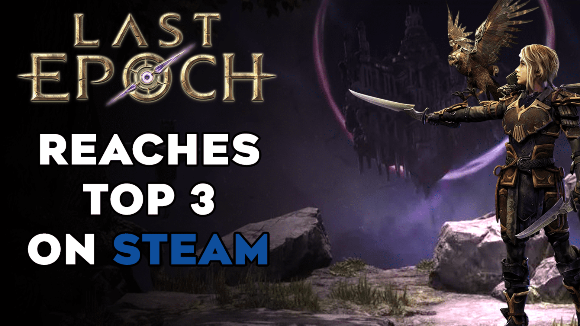last epoch reaches top 3 on steam