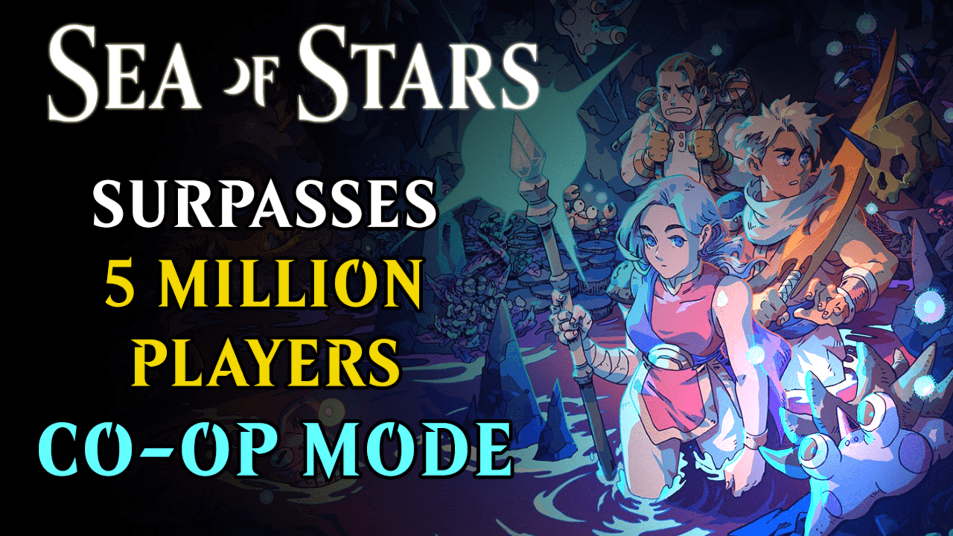 sea of stars 5 million