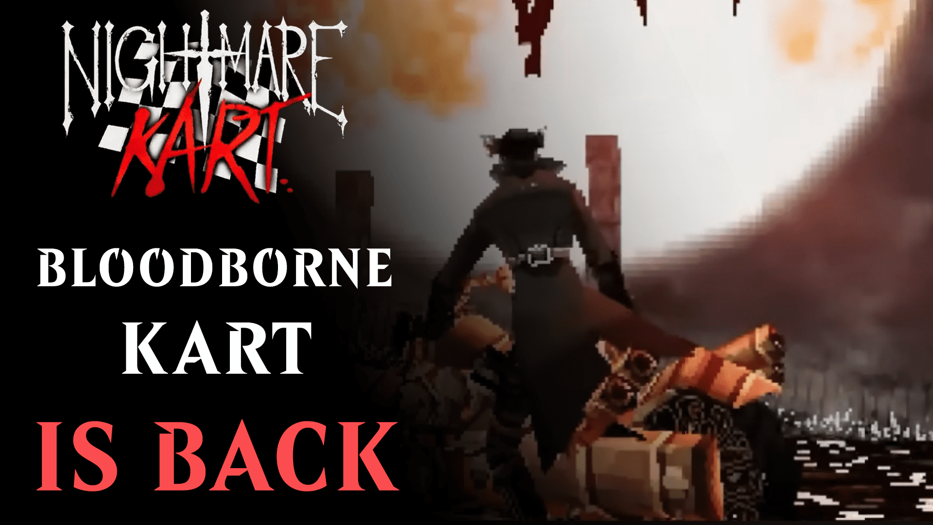 bloodborne kart is back