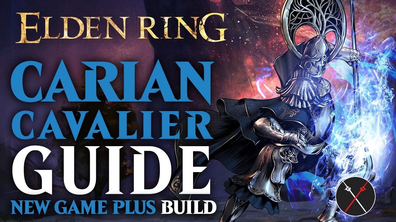 carian cavalier build elden ring