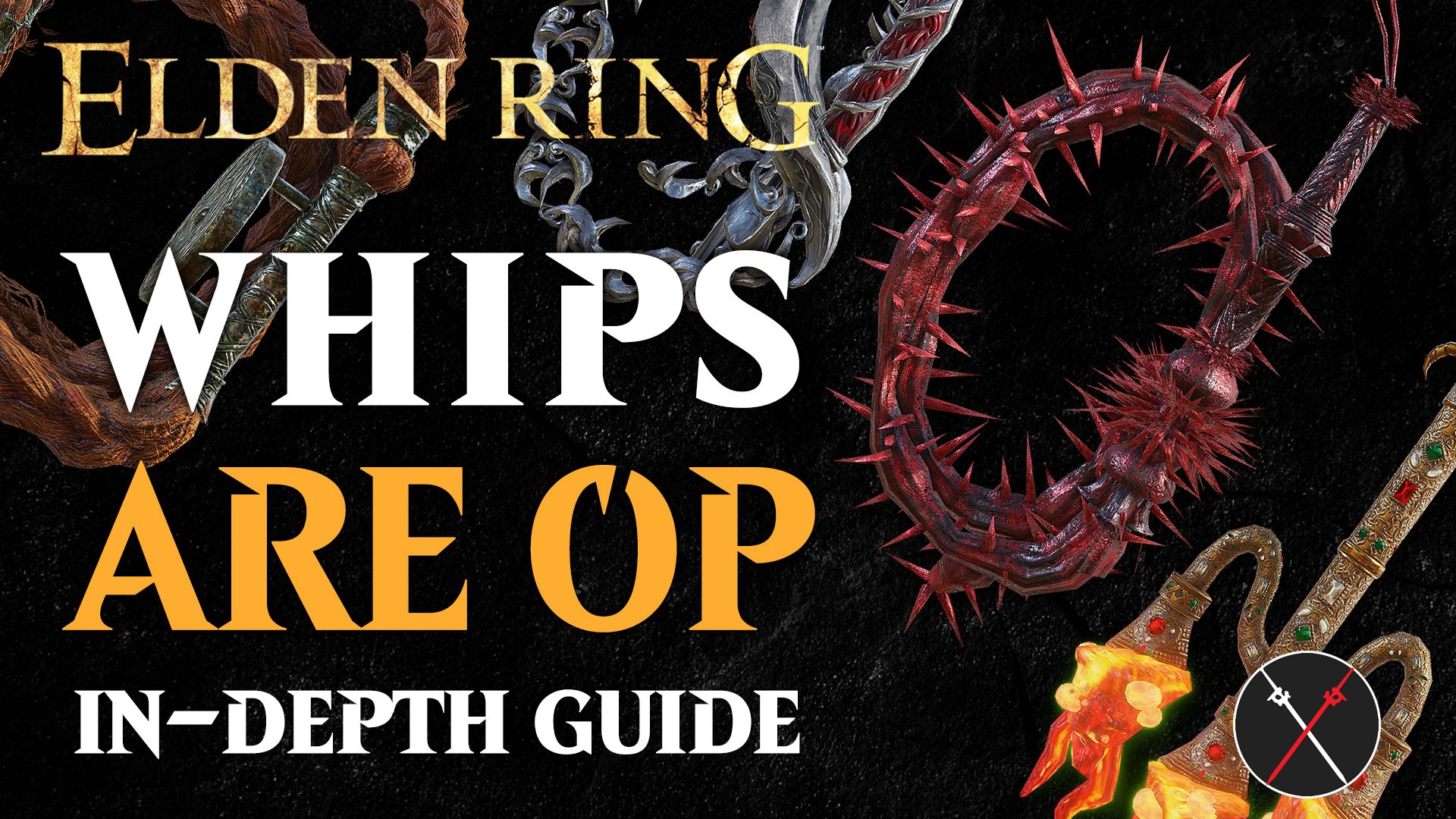 elden ring whips guide in depth all about