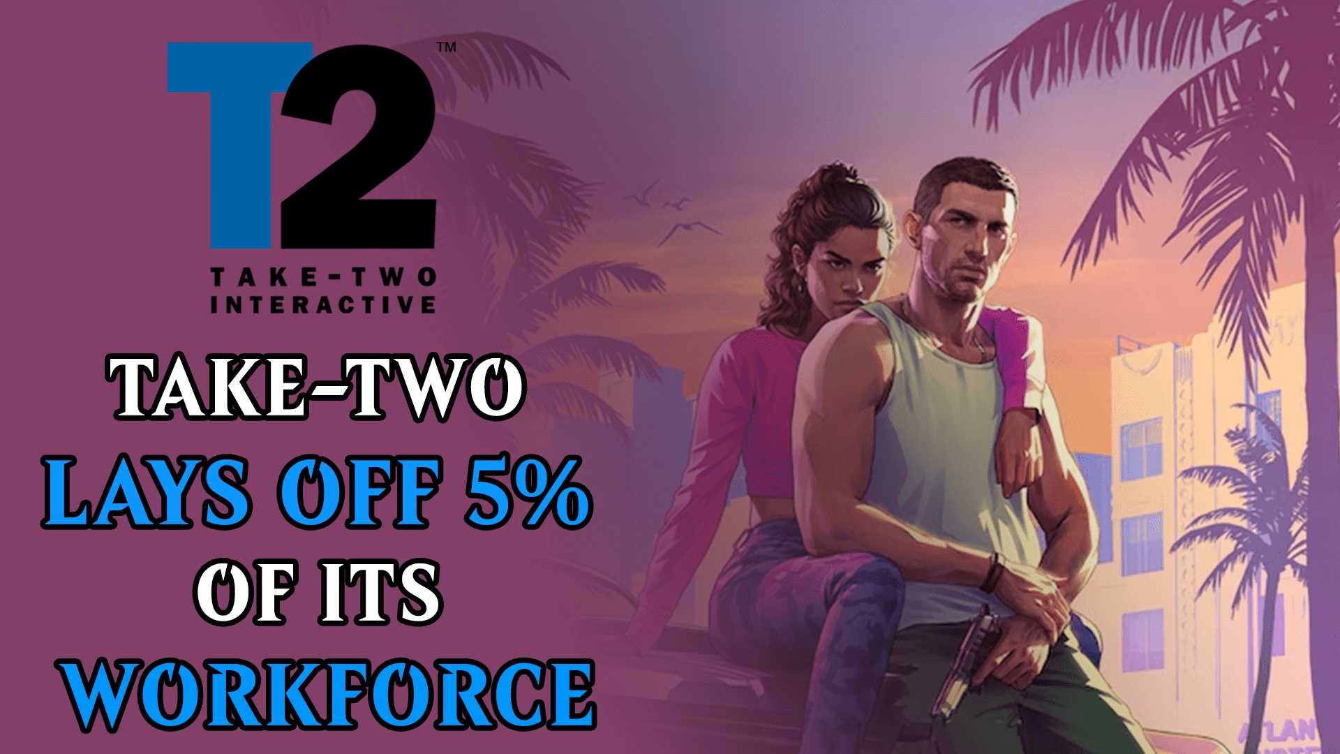 take two interactive layoffs