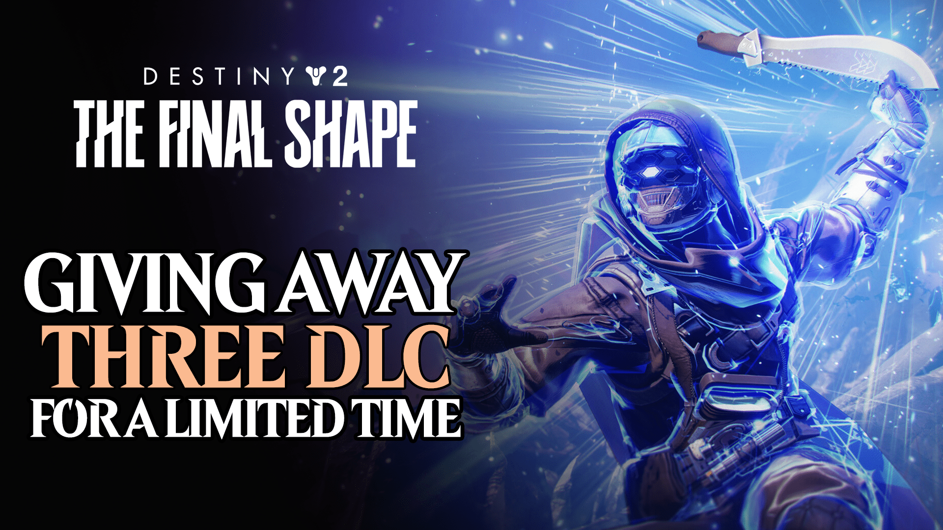 destiny 2 final shape giving away 3dlc