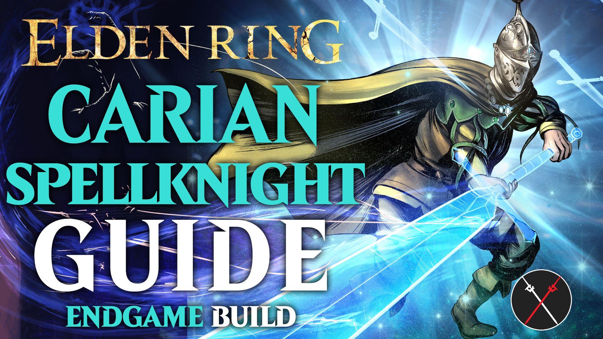 elden ring carian spellblade endgame build guide tips tricks