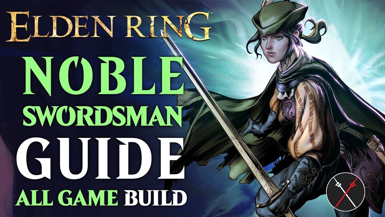 elden_ring_noble_swordsman_build