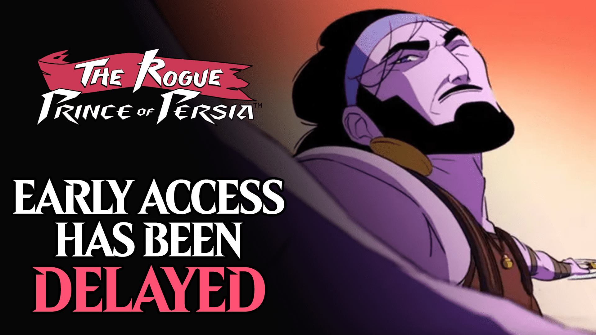 rogue prince of persia delayed