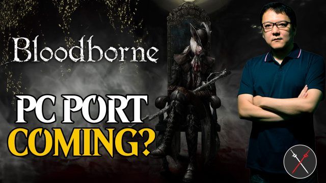 bloodborne-pc-port-coming