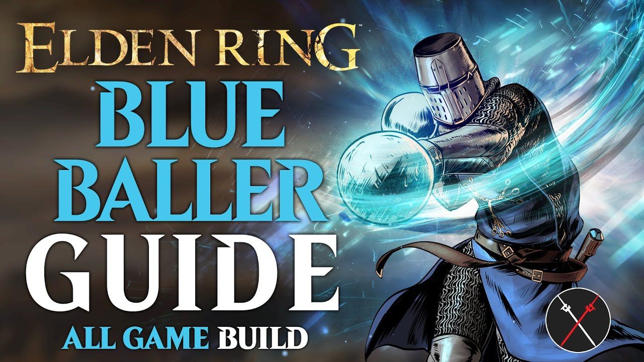 elden_ring_blue_baller_build