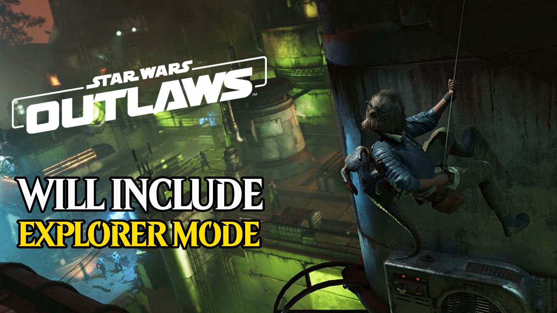 star wars outlaws explorer mode include