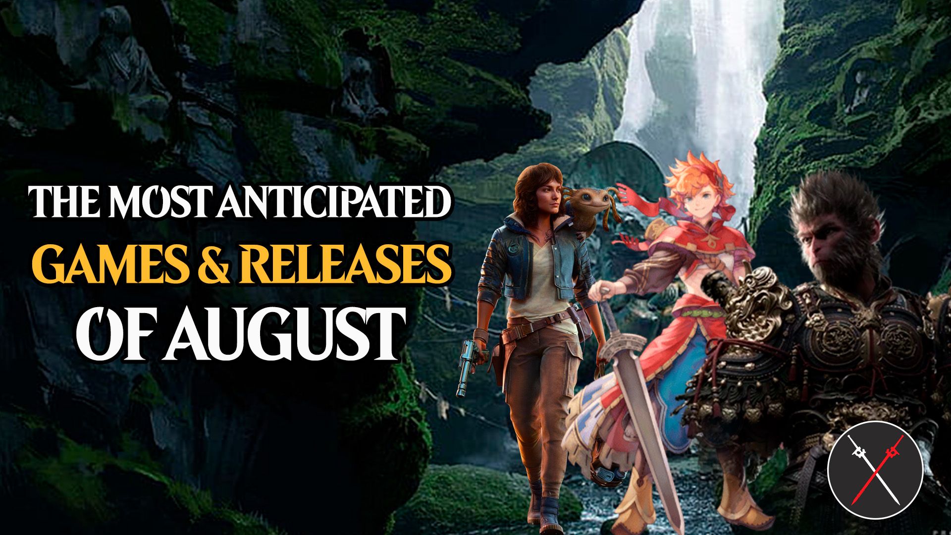 the most Anticipated of august
