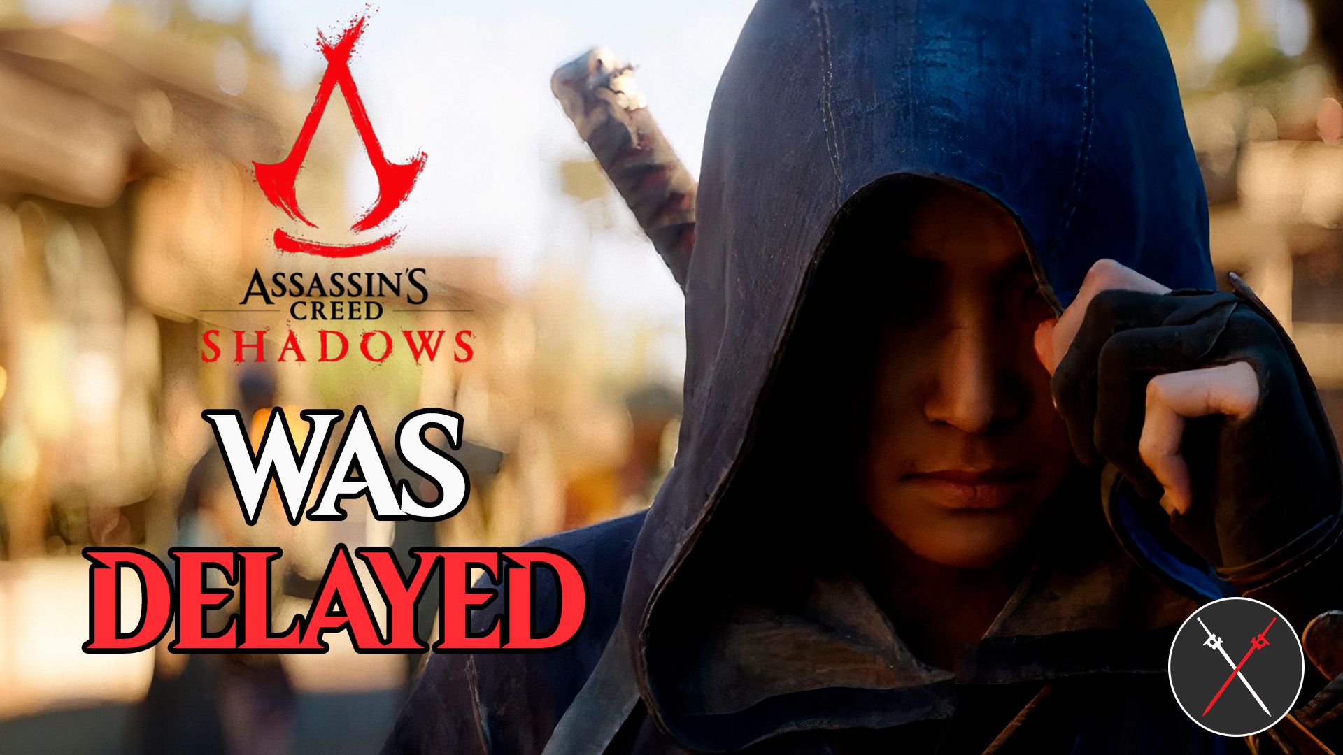 assassin creed shadows was delayed