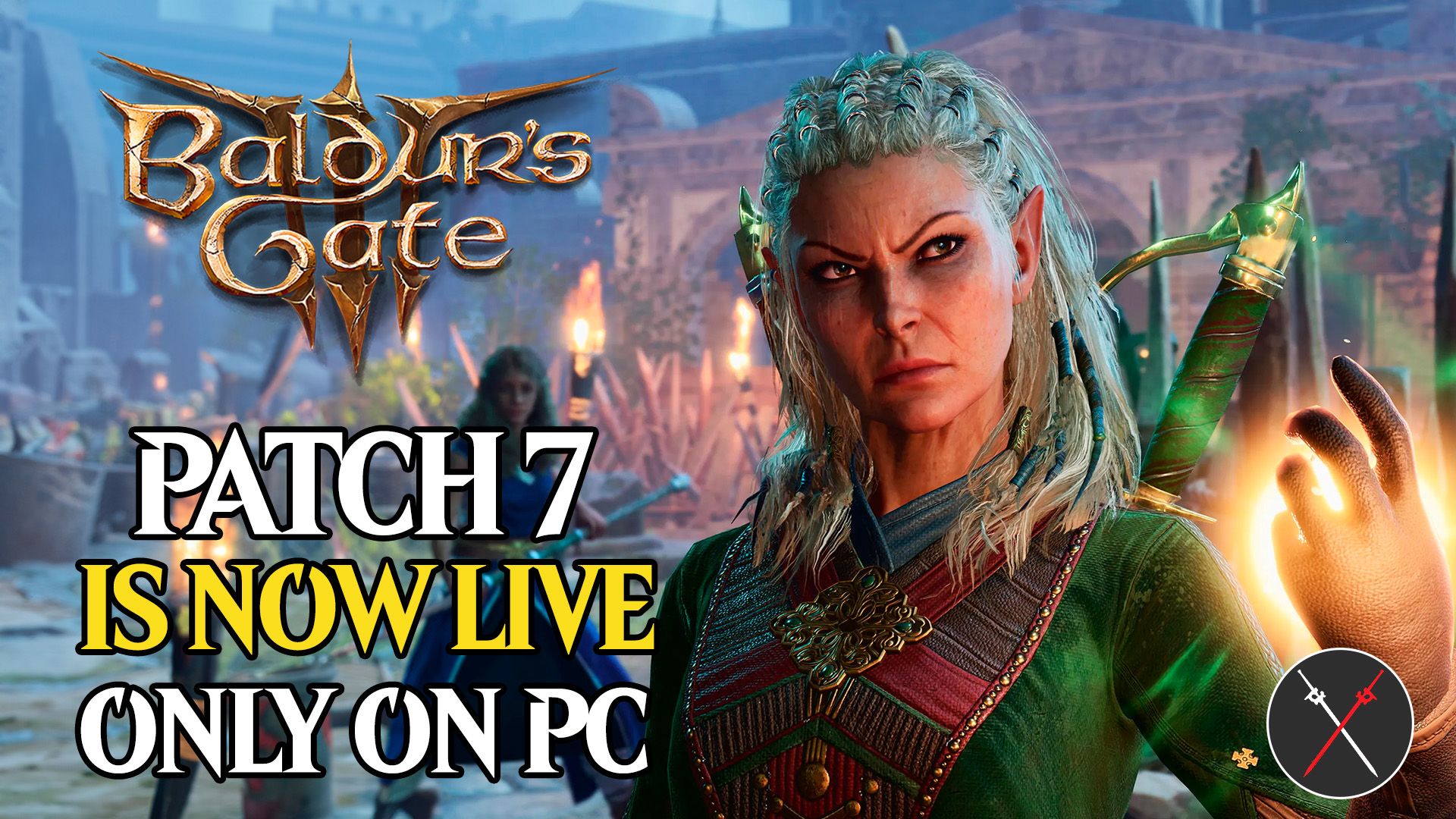 baldurs gate 3 patch7 isnowlive