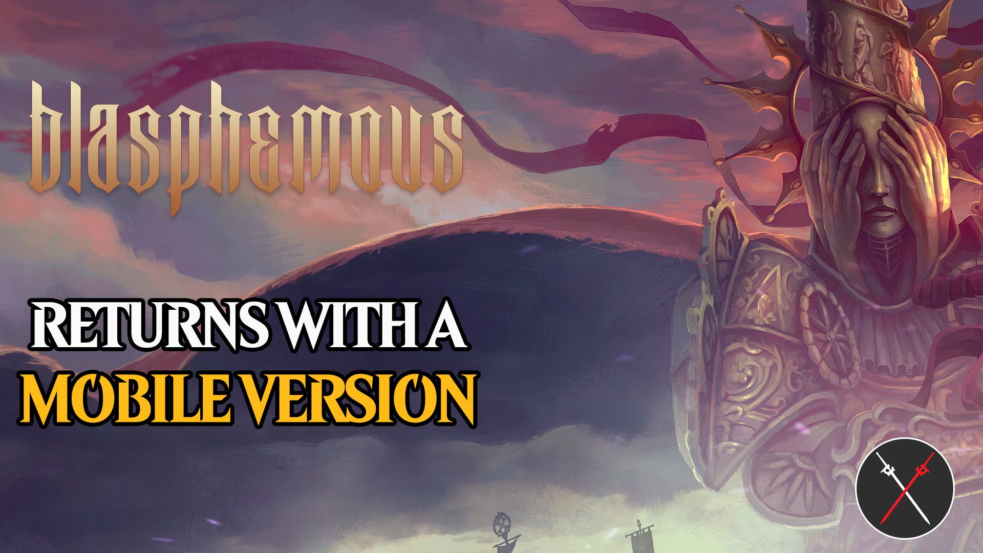 blasphemous returns mobile version