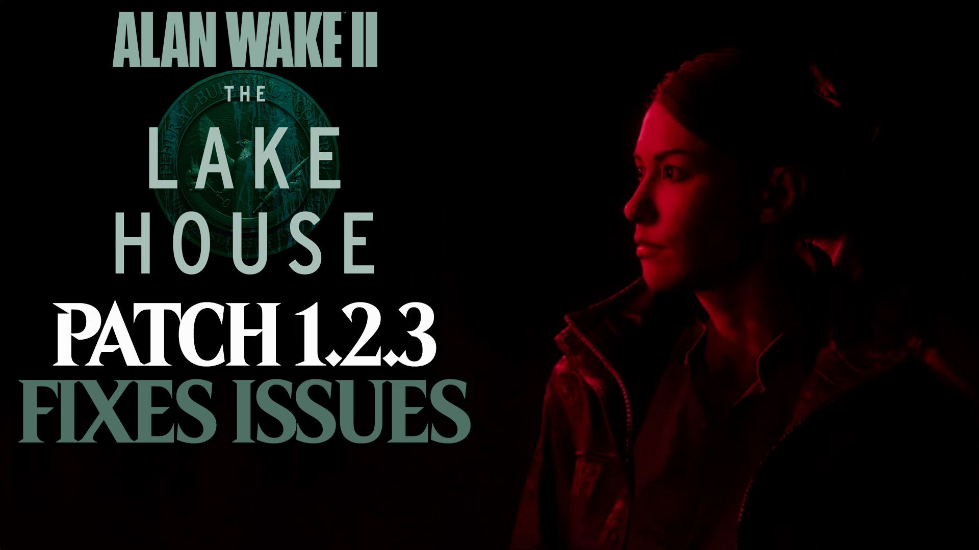 alan wake 2 the lake house patch 1 2 3