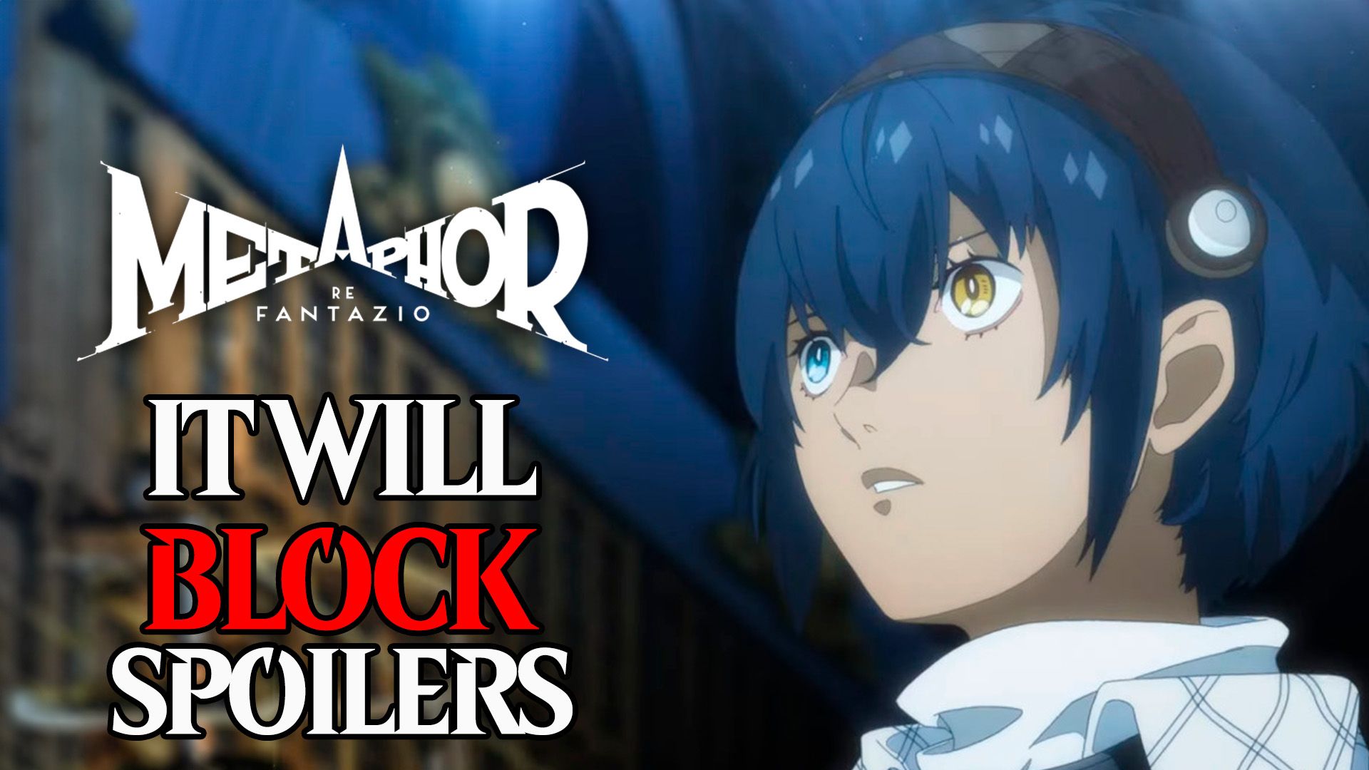 metaphor ReFantazio it will block spoilers