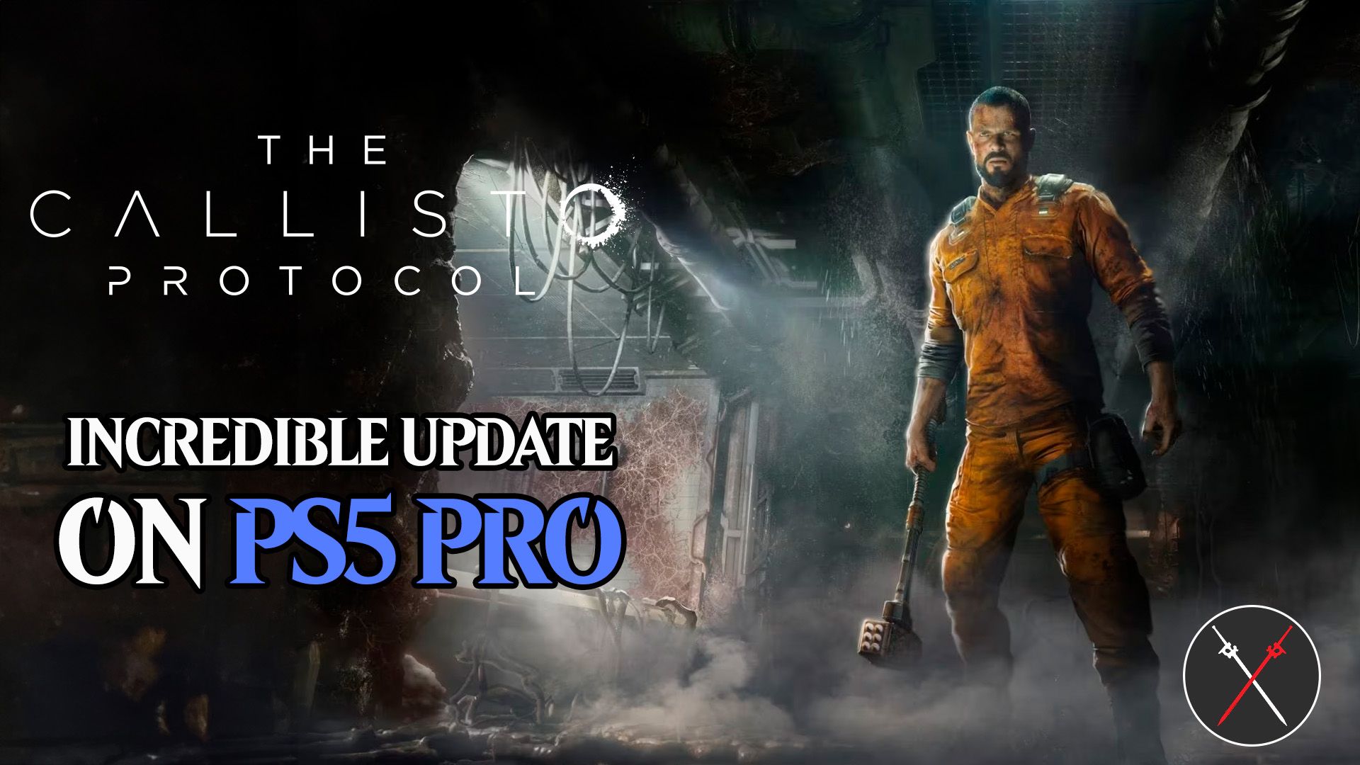 the callisto protocol incredible update ps5 pro