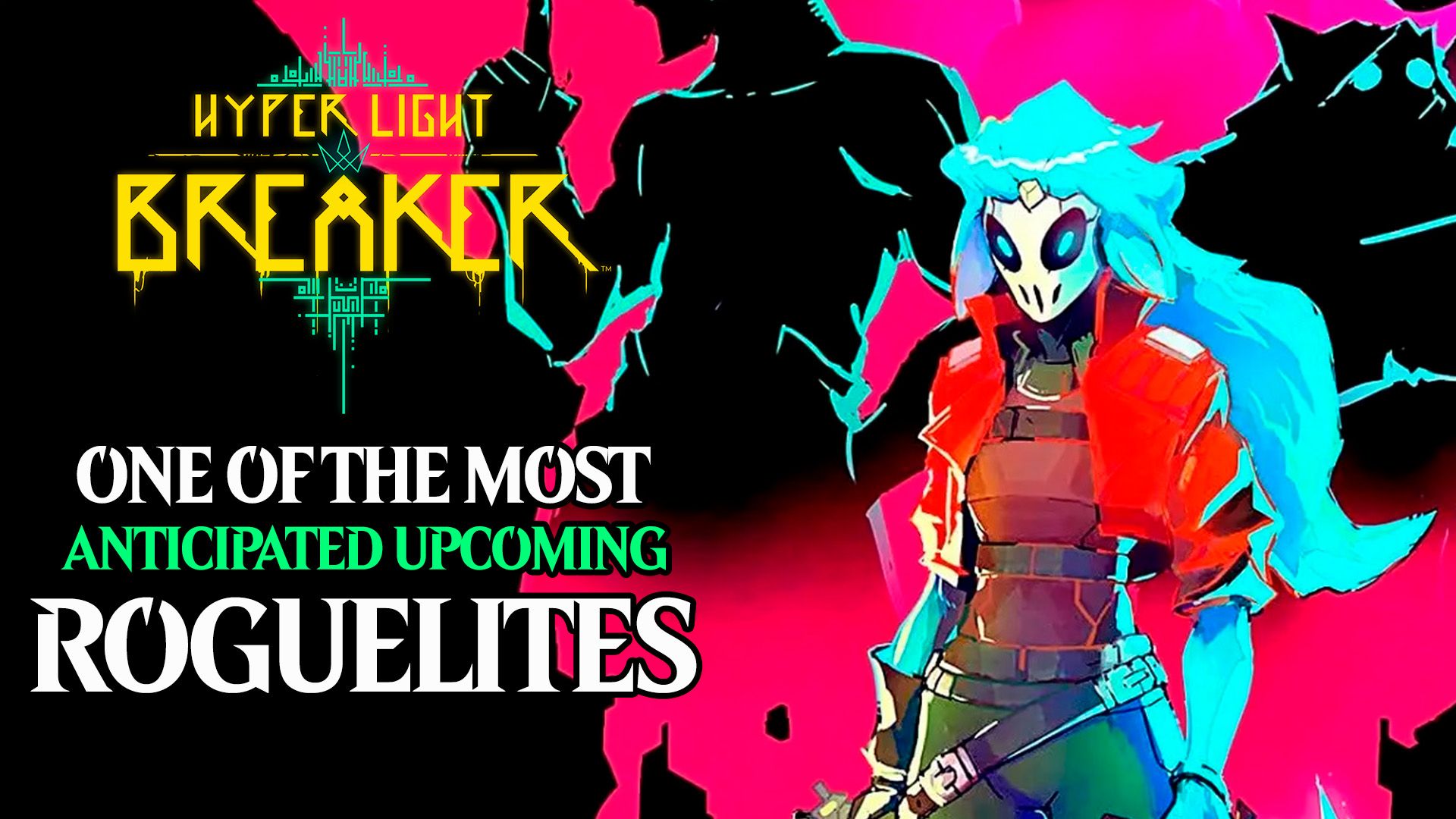 hyper light breaker one of the most anticipated upcoming roguelites