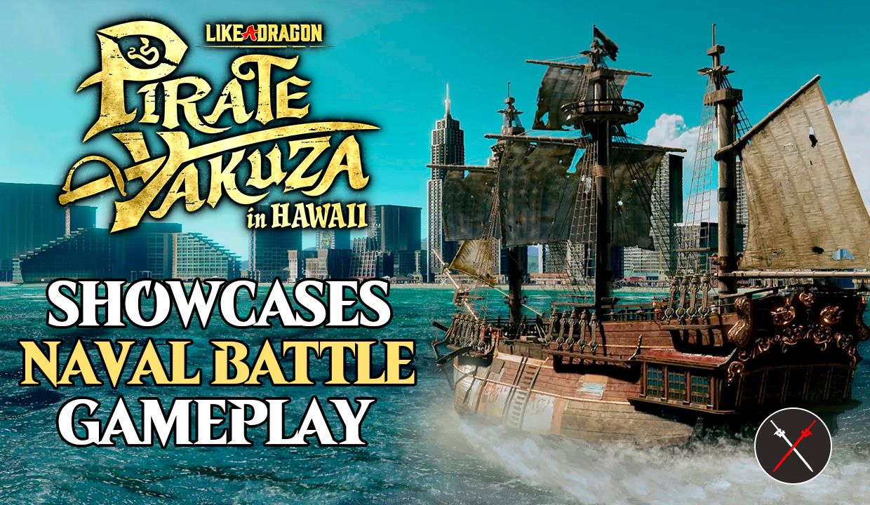 like a dragon yakuza pirates showcases naval battle