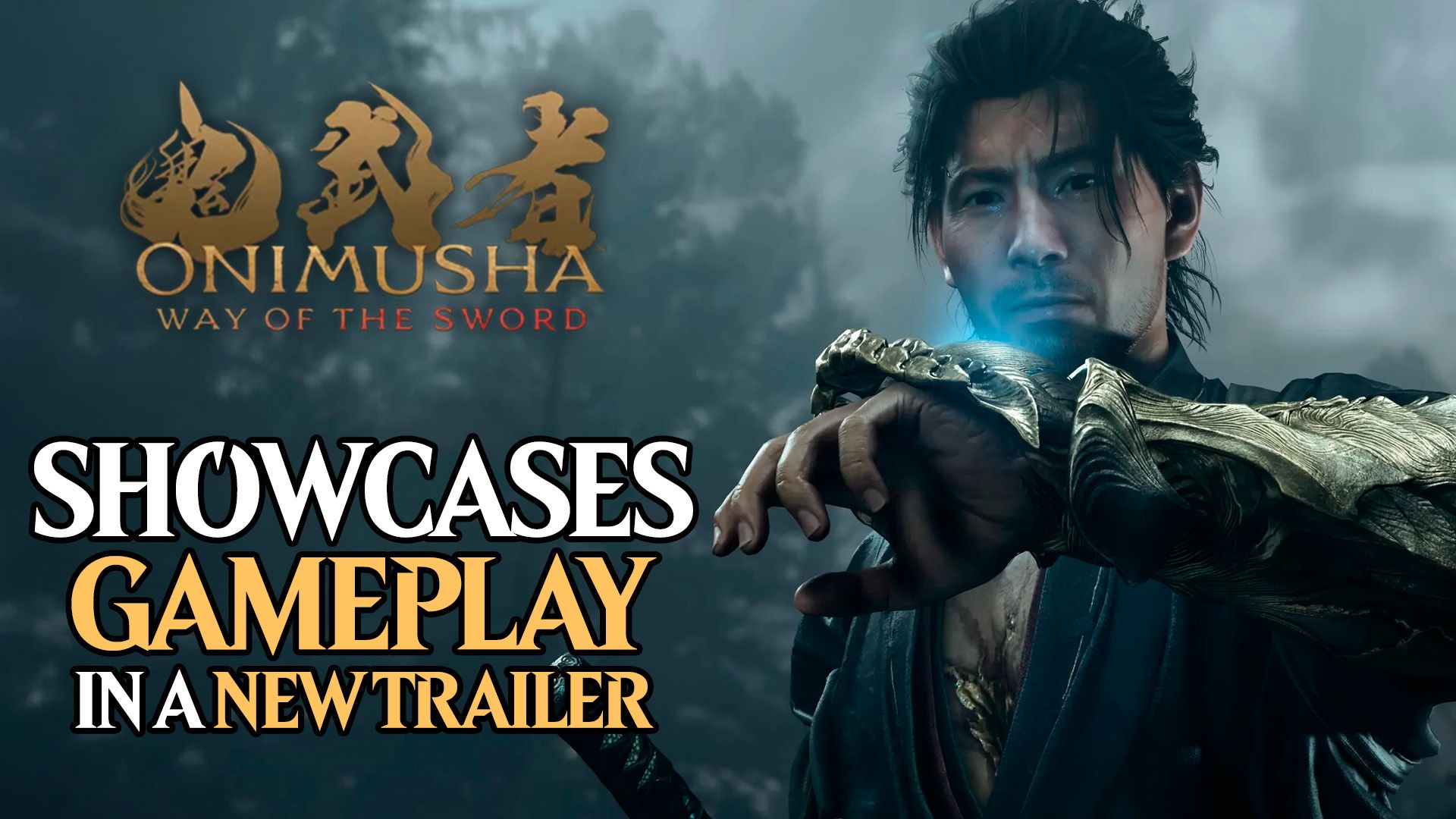 Onimusha Way of the Sword showcases gameplay new trailer