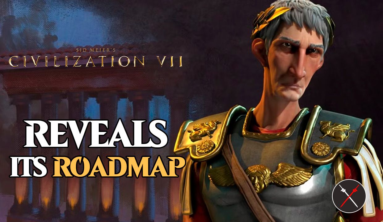 civilization vii reveals its roadmap