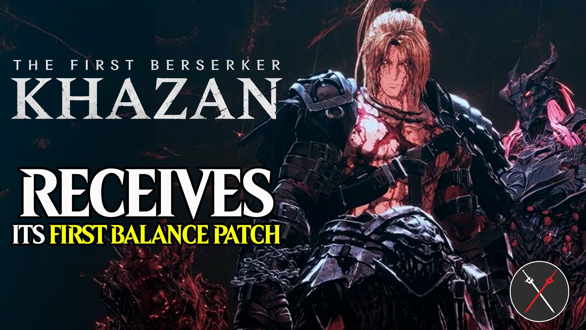 The First Berserker Khazan receives its first balance patch