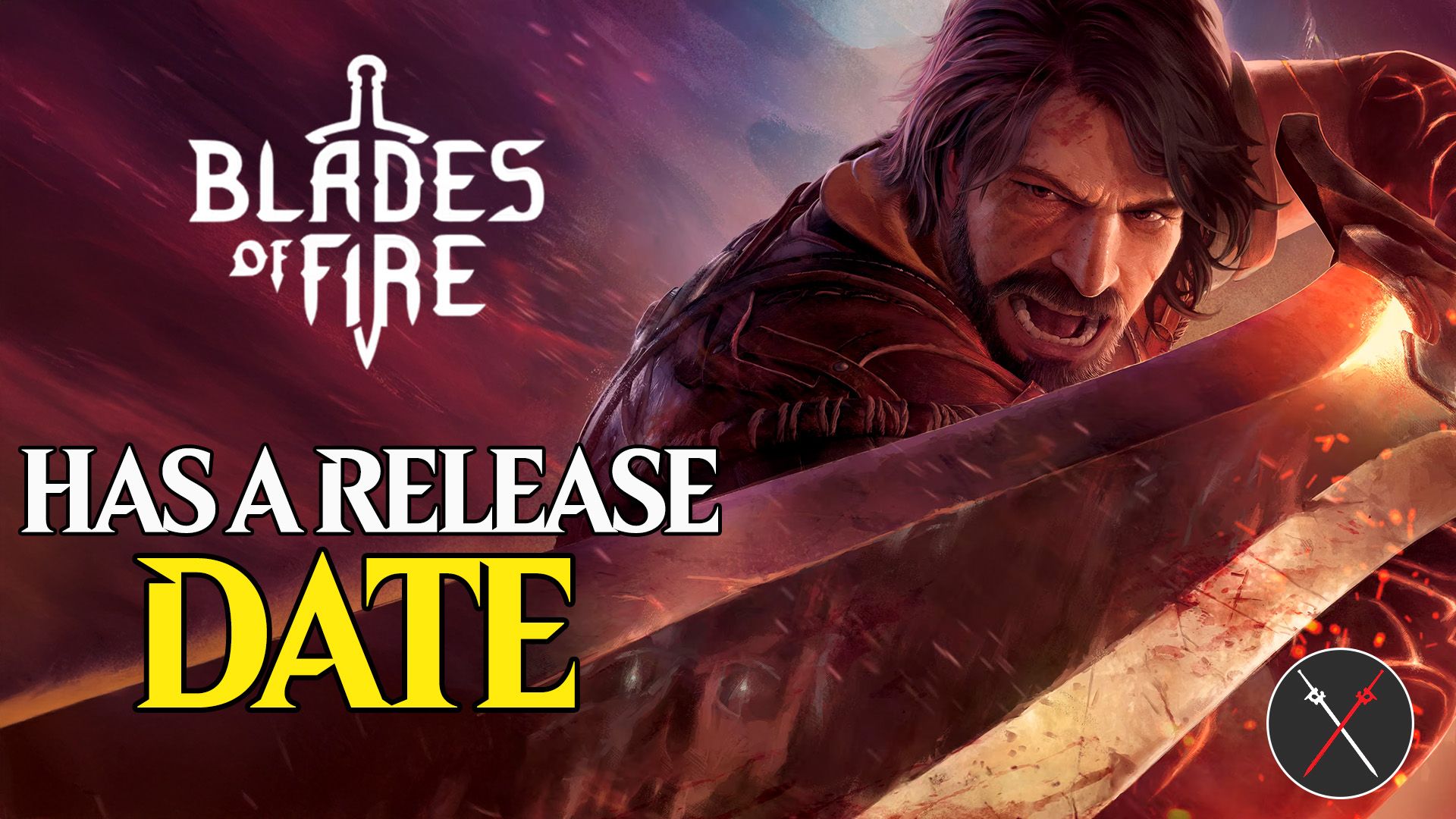 blades of fire has a release date