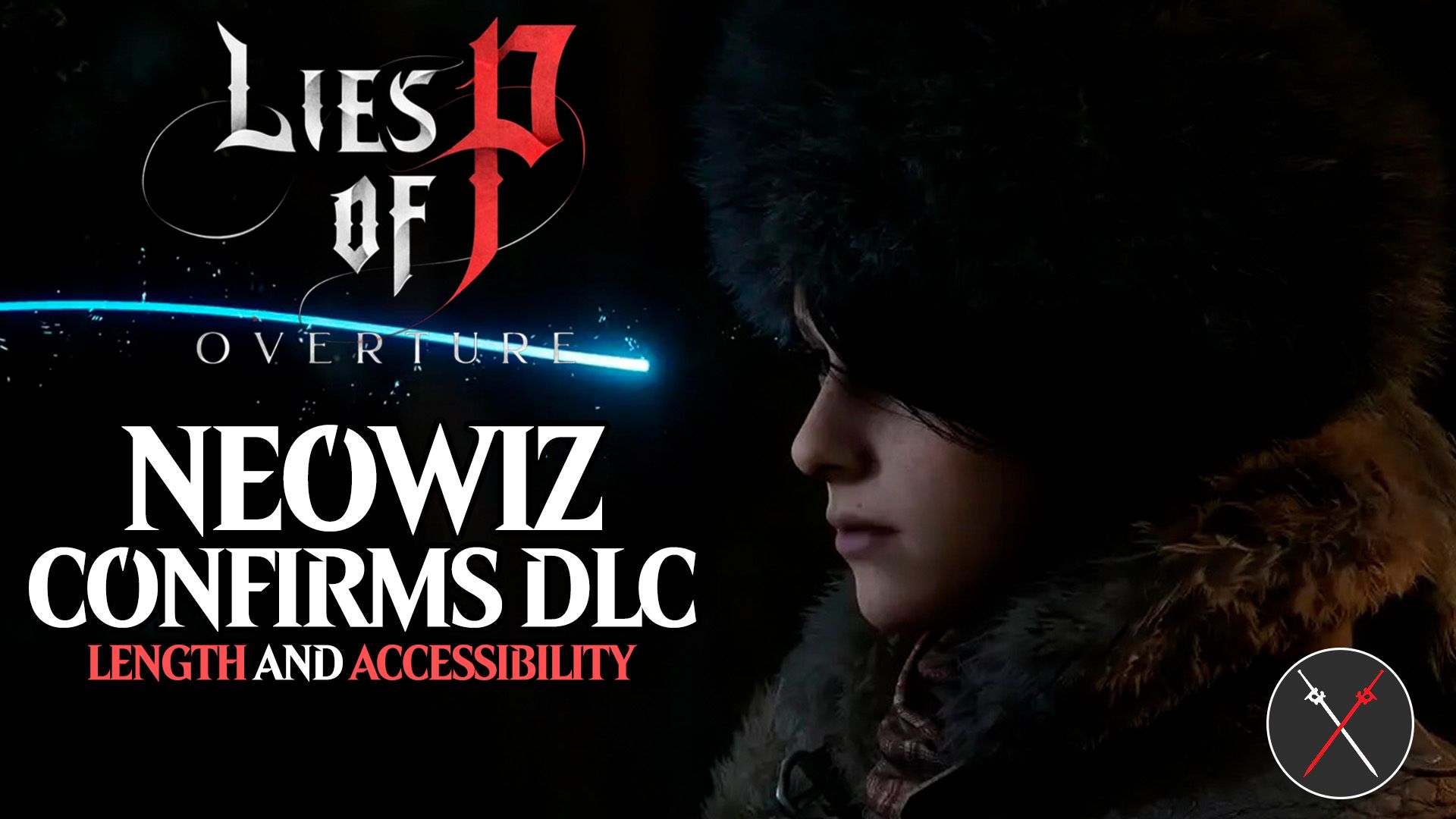 lies of p confirms dlc length accessibility