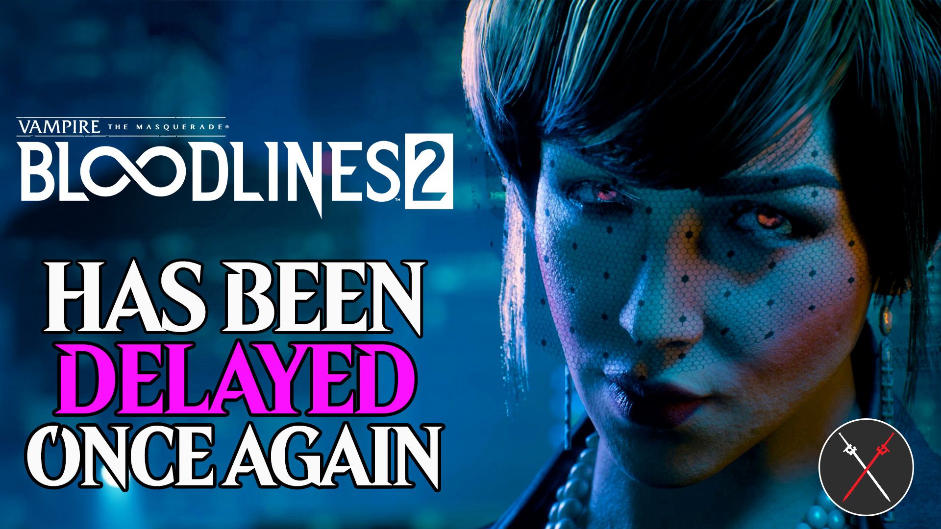 Vampire: The Masquerade - Bloodlines 2 Delayed Once Again