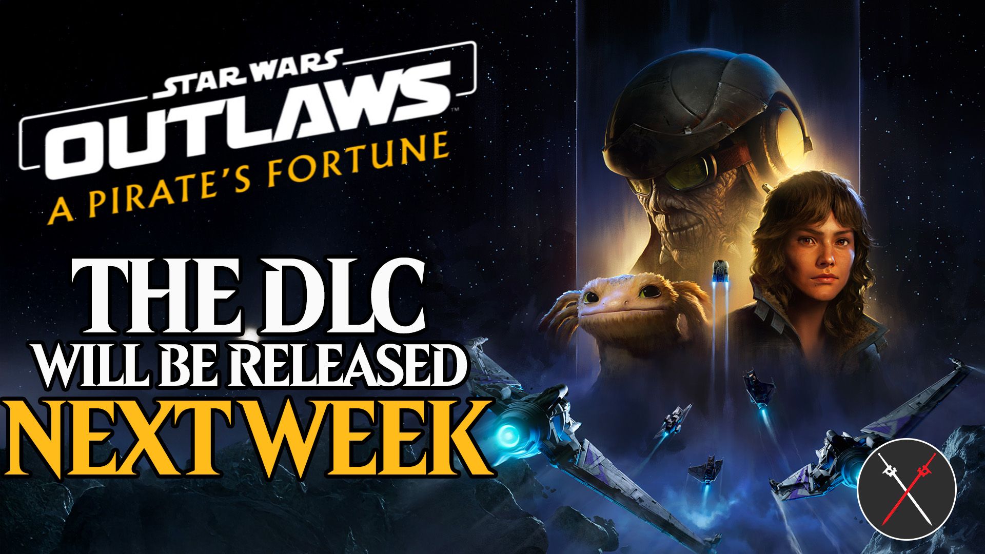 star wars outlaws dlc released next week